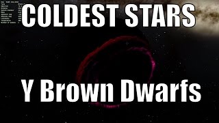 How Cold Can Stars Get Brown Y Dwarf Stars in Space Engine