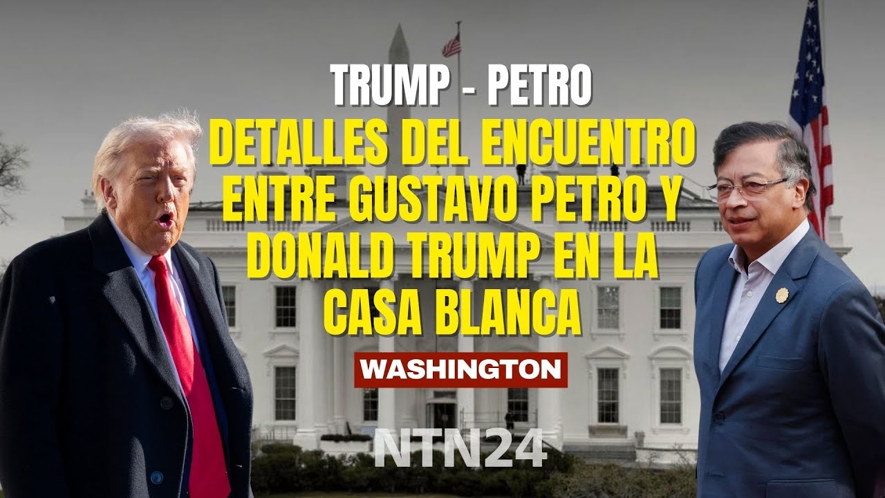 Detalles del encuentro entre Gustavo Petro y Donald Trump en la Casa ...