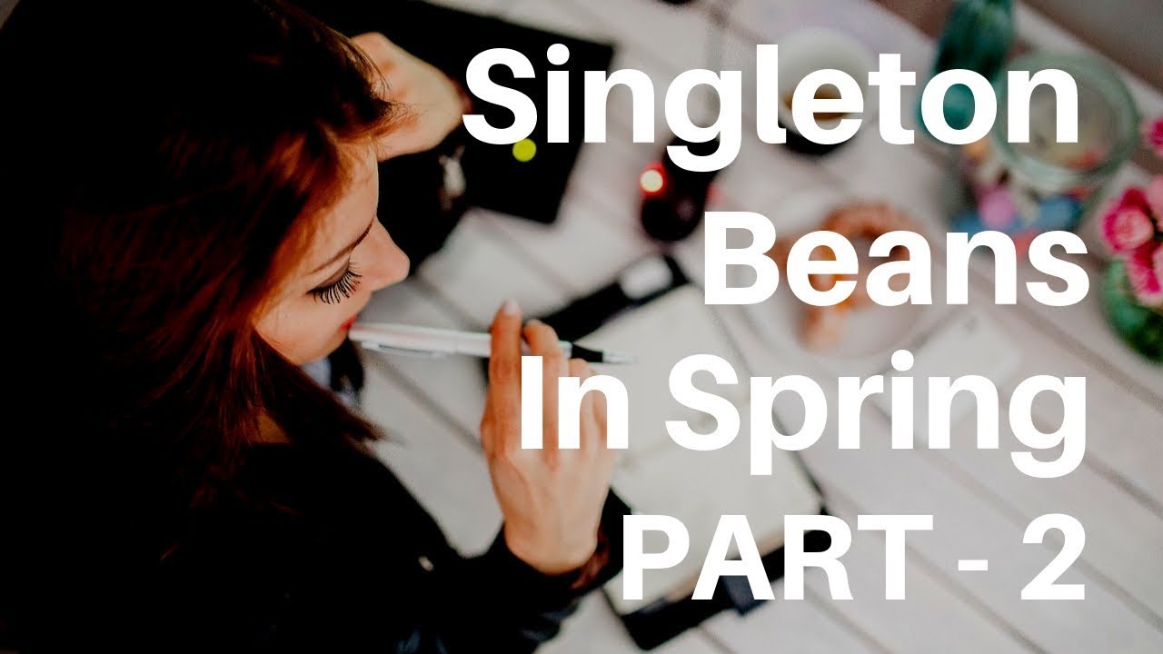 Spring Singleton Beans (Easy Explanation) Part 2 YouTube