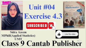 Cantab Publisher Math Class 9 Chapter 4 Exercise 4.3| #class9maths #class9chapter4 #cantabpublisher