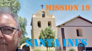 EP056 Mission 19 Santa Ines