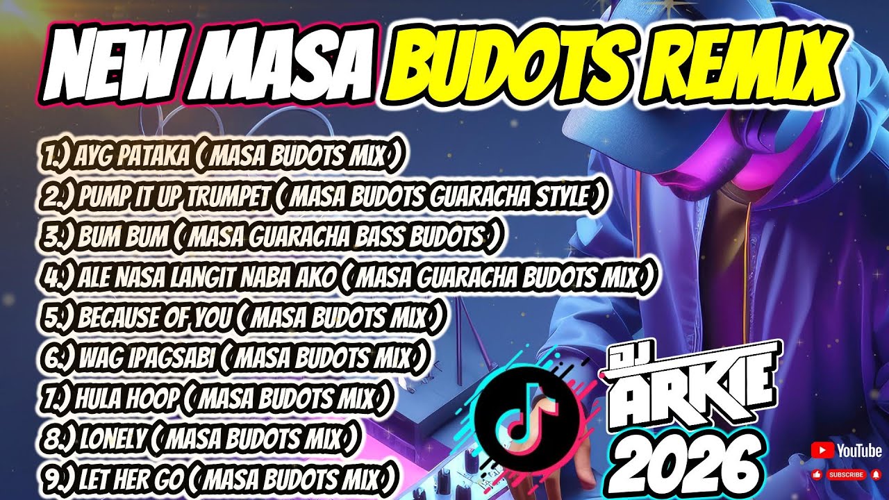 NEW MASA BUDOTS REMIX🔥TIKTOK VIRAL HITS 2026 NONSTOP🌴DjArkie Remix