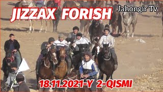 JIZZAX FORISH 18.11.2021-Y. 2-QISMI ULOQ KOPKARI
