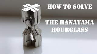 How to solve the Hanayama Cast Hourglass - the most difficult puzzle