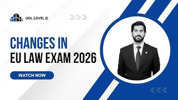 Understanding EU Law Exam for 2026| UOL Level 5