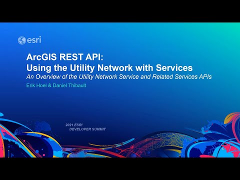 ArcGIS REST API: An Overview of the Utility Network Service and Related Services APIs