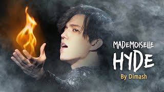 🎵 'MADEMOISELLE HYDE' • By Dimash Qudaibergen • Music fanvid