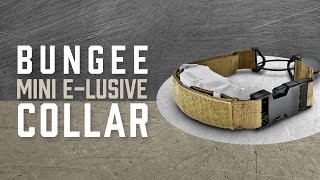 Bungee Mini E-Lusive™ Collar | Added Comfort for Covert E-Collar Training