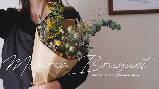 ミモザを使ったドライフラワーブーケの作り方｜How to  make a Mimosa Bouquet