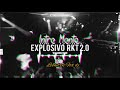 Intro monte explosivo RKT 2.0