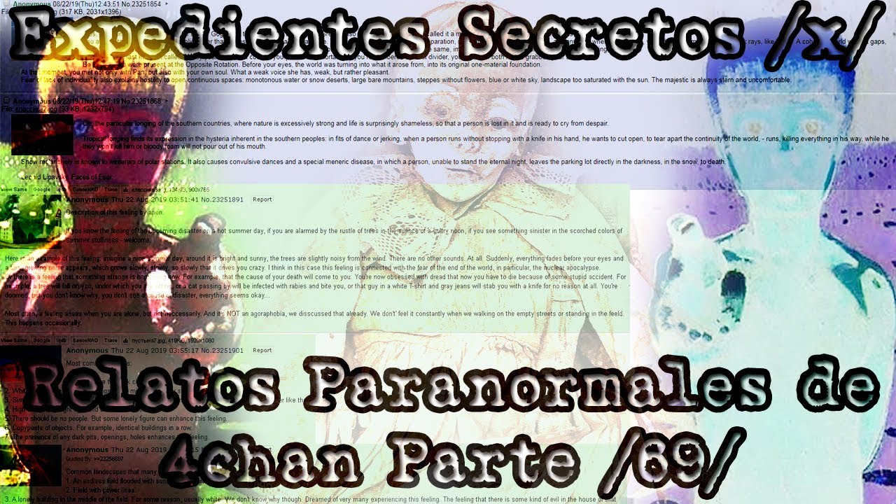 Expedientes Secretos /x/ - Relatos Paranormales de 4chan /69/
