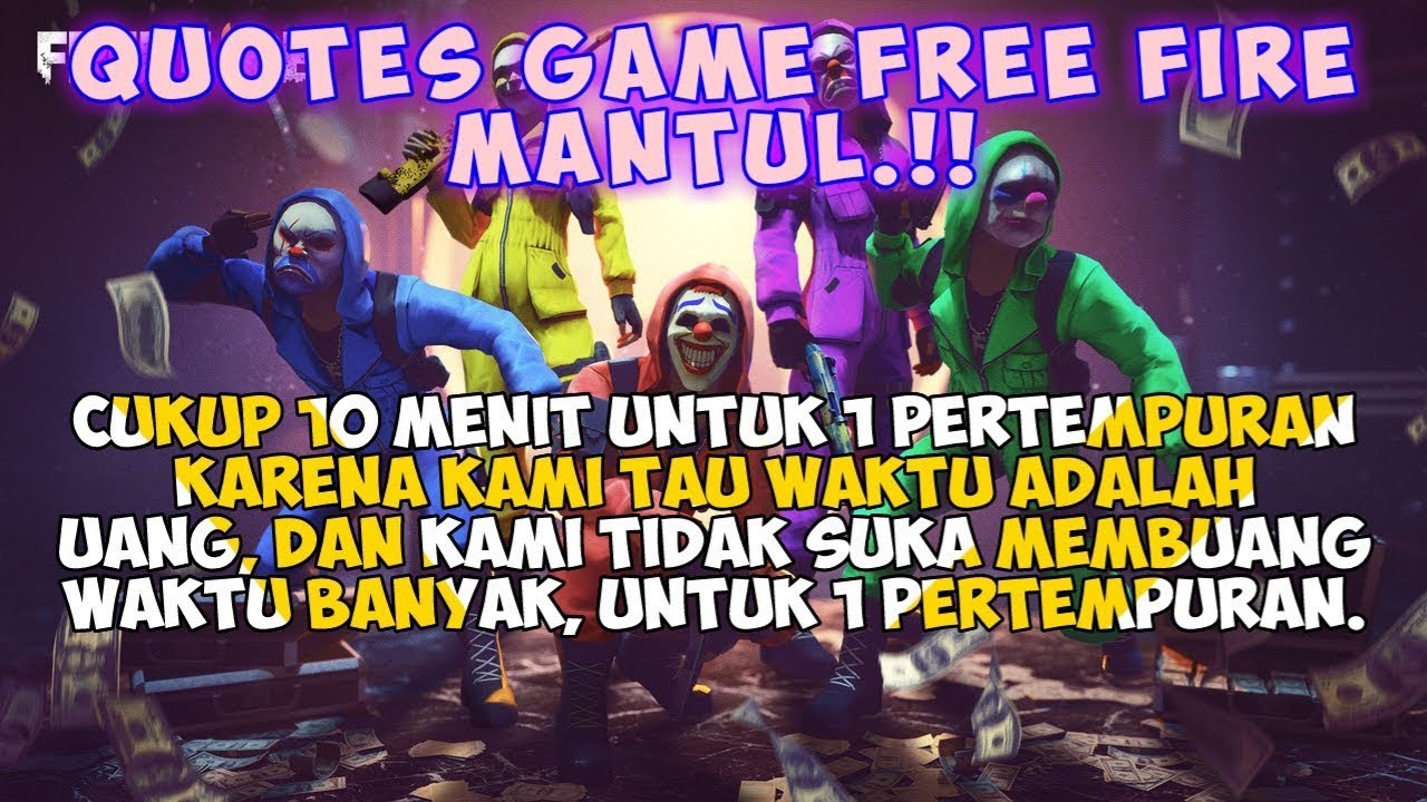Quotes Game Free Fire Quotes Free Fire Terbaru 2019 Quotes Remaja Part 47 YouTube