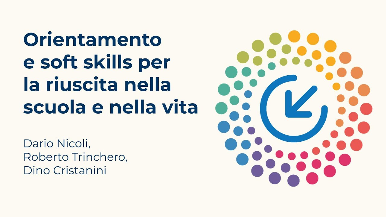 Orientamento e soft skills  | Dario Nicoli, Roberto Trinchero, Dino Cristanini