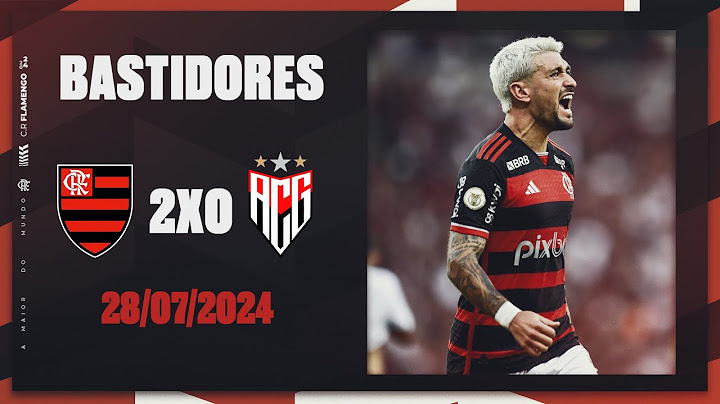 Bastidores | Flamengo 2x0 Atlético-GO