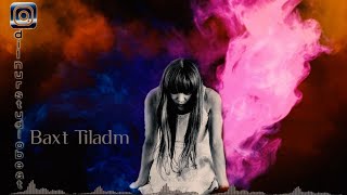 Baxt Tiladim Instrumental Dilnur Studio