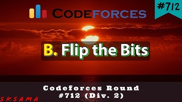 B. Flip the Bits | Codeforces Round #712 (Div. 2) | Hindi Video Editorial