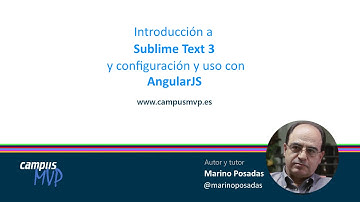 Introducción a Sublime Text 3 con AngularJS - campusMVP