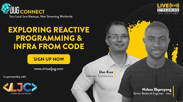[vJUG CONNECT] LJC meetup Exploring Reactive Programming & Infra From Code