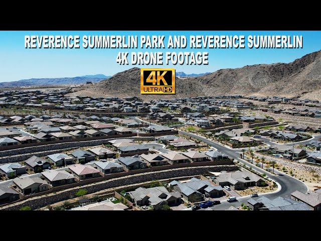 Reverence Summerlin Park and Reverence Summerlin 4K Drone Footage