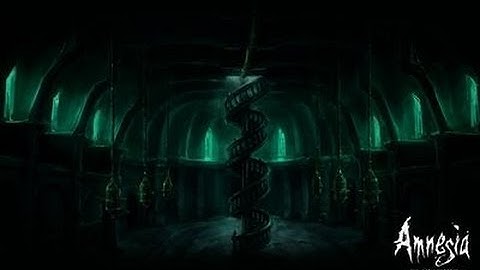 Amnesia - Part 1 - The Dark Descent Walkthrough