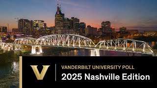 Vanderbilt Poll - Nashville: Spring 2025
