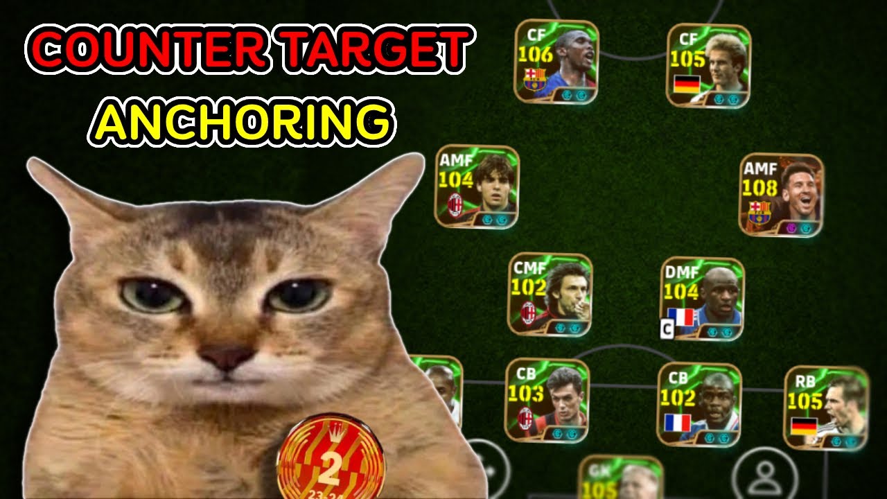 Conter Target Counter target และ Anchoring ต่างกันยังไงใช้อันไหนดี? | eFootball - YouTube