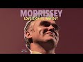 Morrissey - Love Is On Its Way Out (Official Audio)