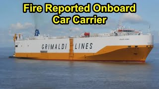 Grimaldi Car Carrier Disabled In English Channel By Engine Room Fire.