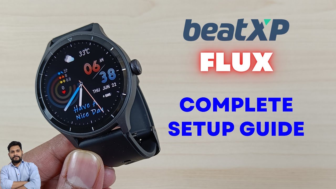 BeatXP Flux Smartwatch Full Setup Guide YouTube