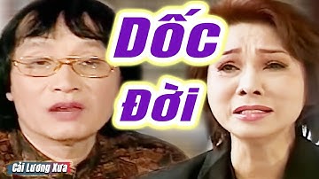 Cải Lương Xưa : Dốc Đời - Minh Vương Bạch Tuyết | Cải Lương Xã Hội Mới Hay Nhất