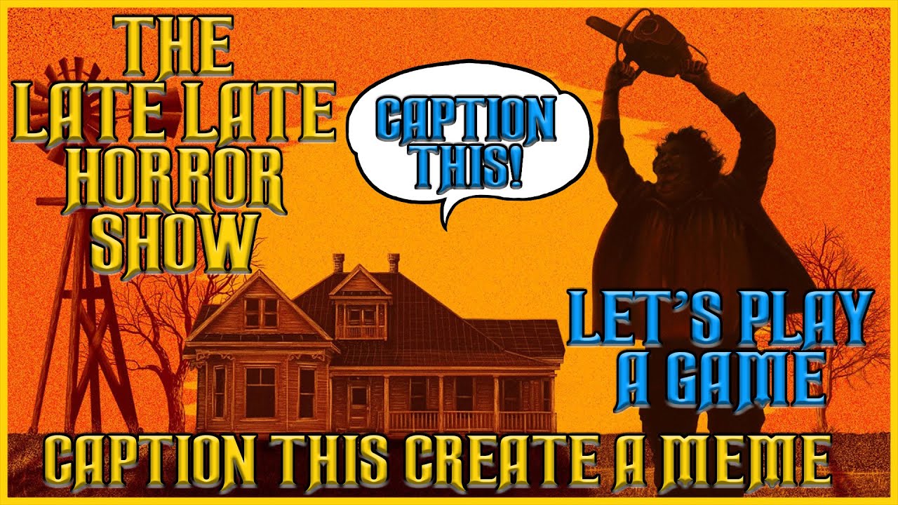 The Texas Chainsaw Massacre 1974 Caption This picture Create A Meme