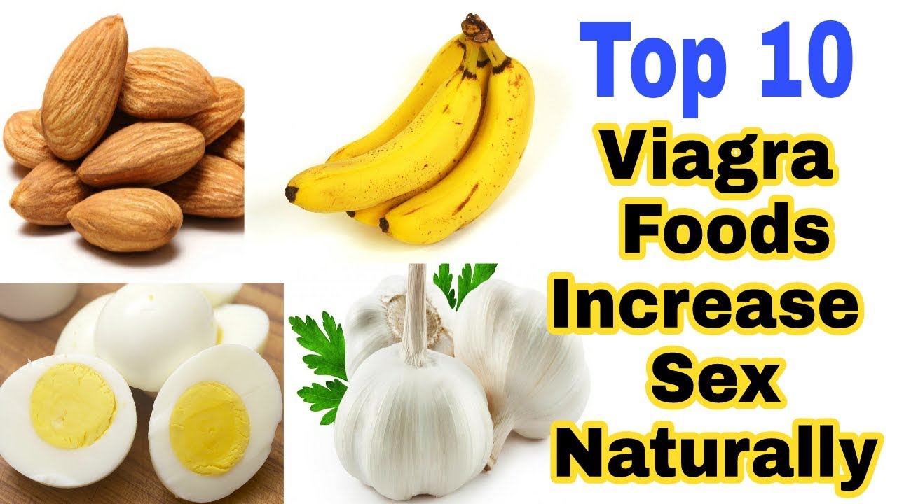 Top 10 Natural Viagra Food Increase Sex Naturally In Men Youtube 