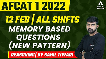 AFCAT Analysis | 12Feb All Shifts | Reasoning Memory Based Questions