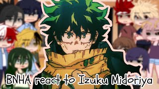 BNHA react to VIGILANTE DEKU {READ DESCRIPTION} {PLEASE READ PINNED COMMENT} Part 1/2