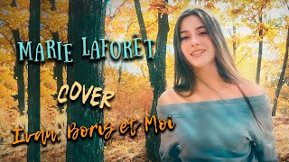 Marie Laforêt - IVAN, BORIS et moi | COVER Маша Соседко