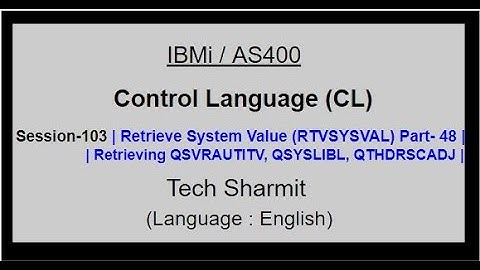 Retrieve System Value (RTVSYSVAL) Part-48 | IBM i | AS400 | CLLE | cl programming in IBM i  or AS400