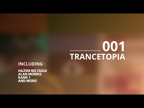 Trancetopia 001