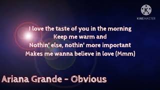 Ariana Grande - Obvious (Lyrics)