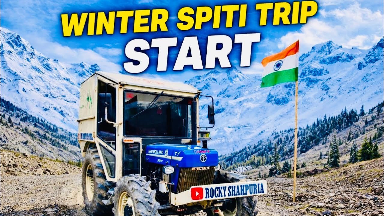 अकेले ही ट्रैक्टर से शुरू की WINTER SPITI की ट्रिप | TRACTOR TRAVLLER ONLY ONE IN INDIA | 
