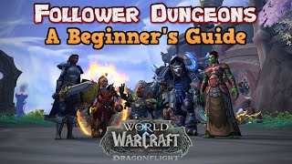 Follower Dungeons Tutorial - An Ultimate Beginner's Guide to World of Warcraft in 2024