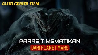 SPESIES MENGERIKAN DARI MARS - Alur Cerita Film Life 2017