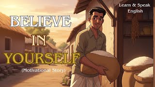Detalles Believe in Yourself | Life Changing Story for Self Confidence | Simple English Learning Actualización