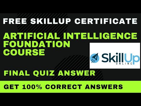 AI Certification course final quiz answer | AI Foundation course by SkillUp | Free Online Course