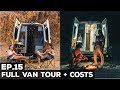 S1E15 Sprinter Van Conversion | Full Van Tour + Costs