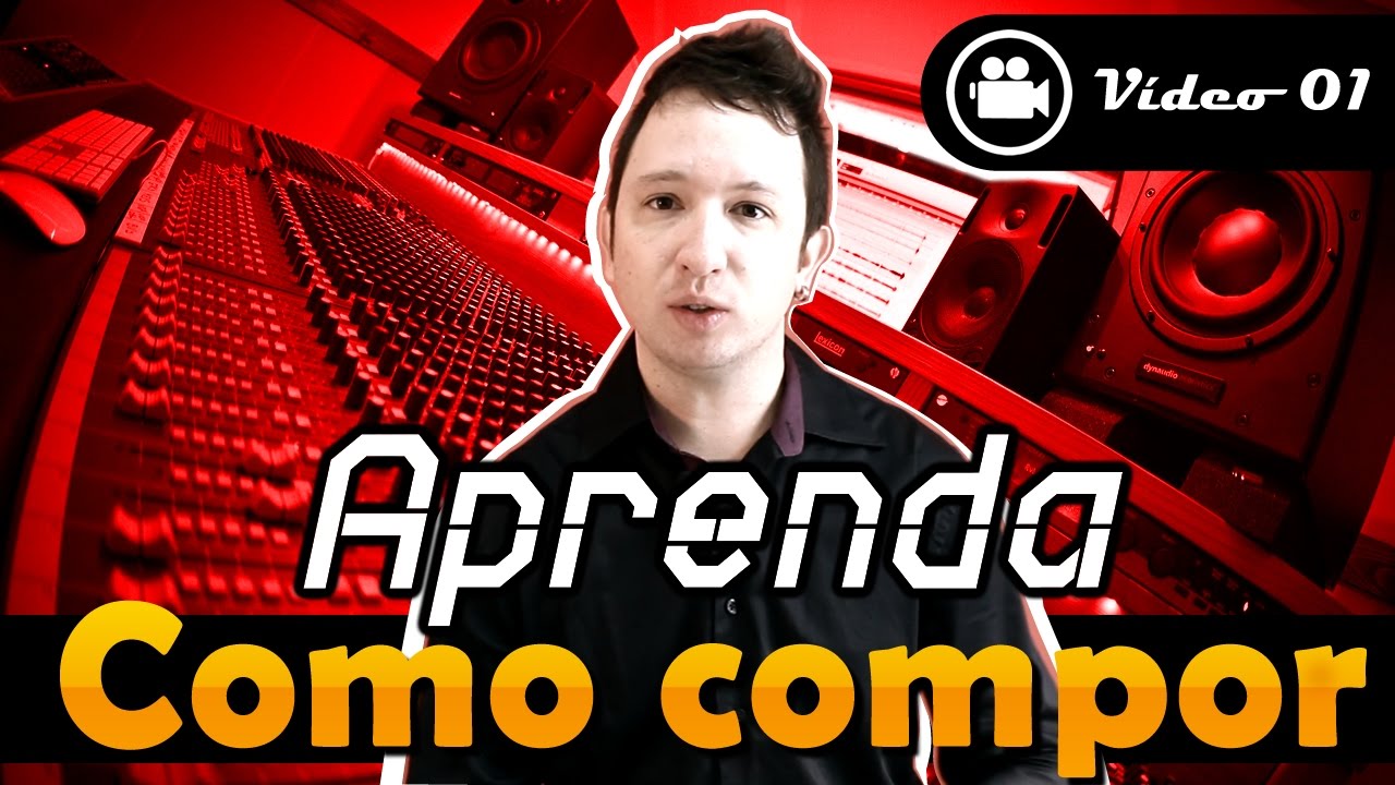 COMPOSI O 01 Como Compor Musica Aprenda Composi o Musical Fazer composi-o-01-como-compor-musica-aprenda-composi-o-musical-fazer