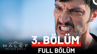 Halef 3. Bölüm Full İzle
