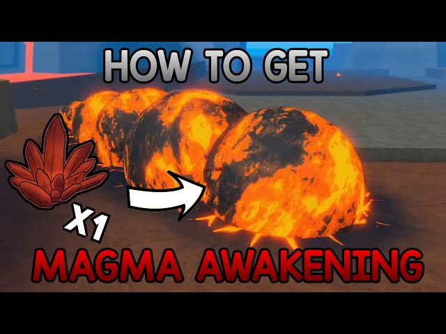 How to get Magma Awakening + Magma Awakening Showcase