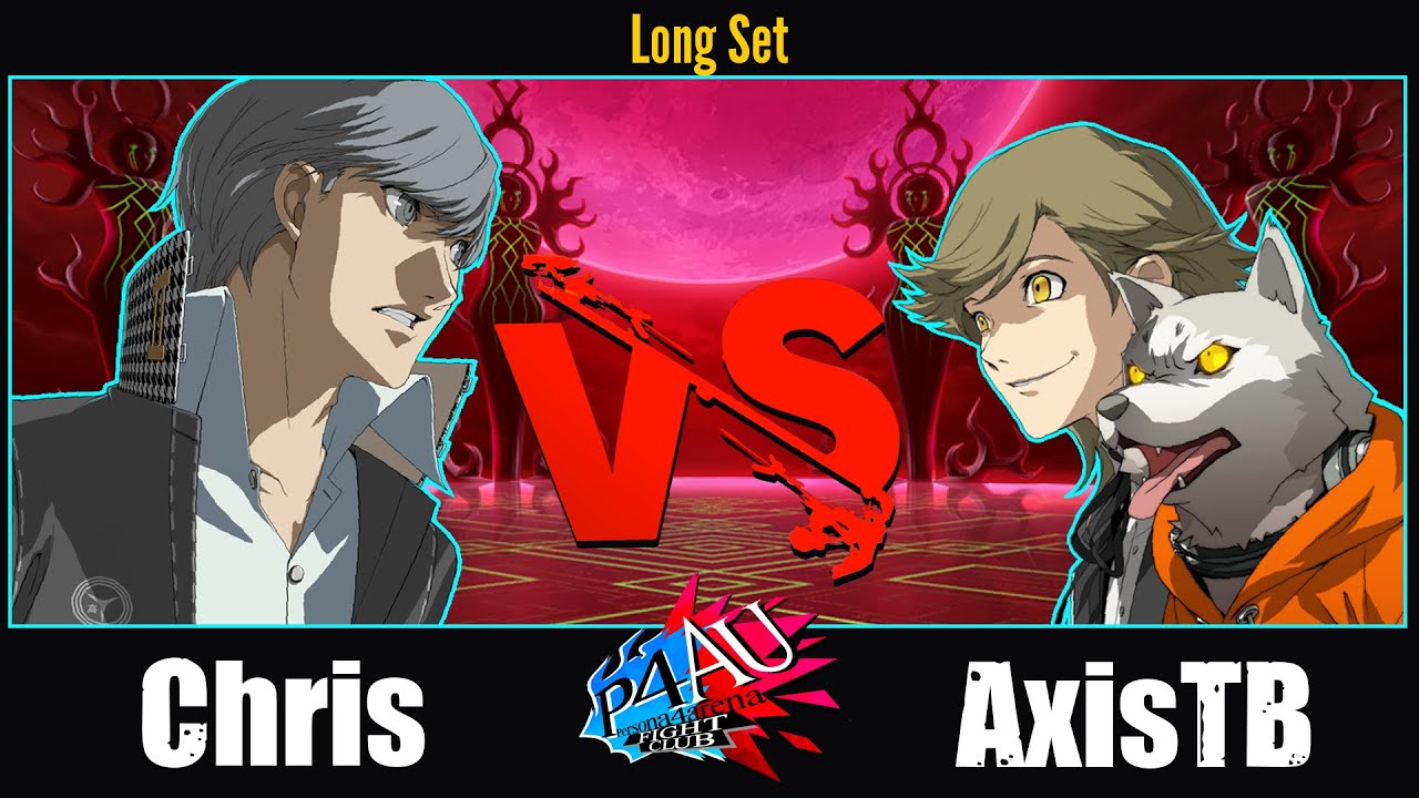 [P4AU2.5] Chris (Narukami) vs AxisTB (S.Ken) Long Set