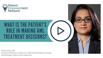 What Is the Patient’s Role in Making AML Treatment Decisions?