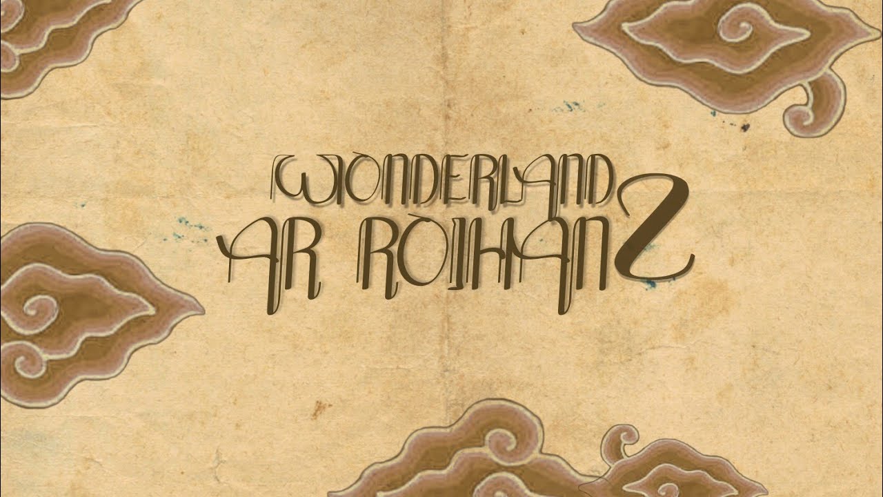 WONDERLAND AR ROIHAN 2